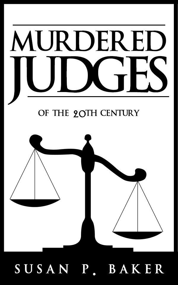 Murdered Judges of the 20th Century
